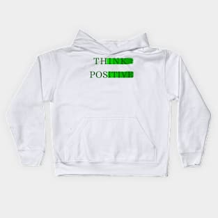 think positive Kids Hoodie